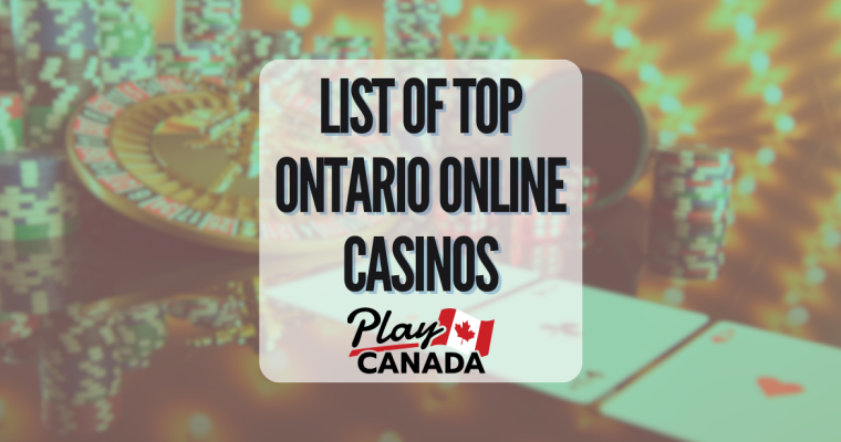 Ontario Online Casinos - PlayCanada