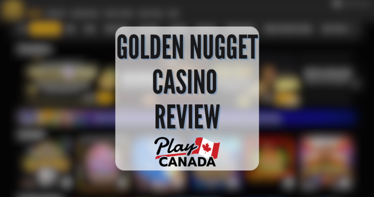 Golden Nugget Casino Review - Featured Image - PlayCanada